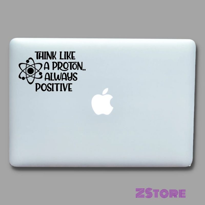 

❤️Sticker Think like a Proton always positive❤️ Sticker kata motivasi/sticker laptop