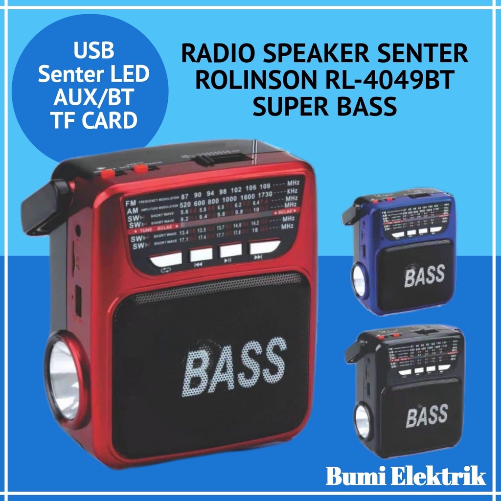 Speaker Bluetooth Radio Senter Super Bass FM/AM/SW1-8 10 BAND Radio With BT/USB/TF MP3 PLAYER Rolinson RL-4049BT / Radio Speaker Super BASS / Radio Speaker Bluetooth / Speaker Senter LED BISA BAYAR DITEMPAT