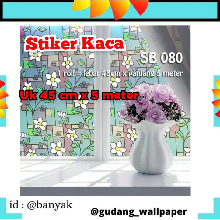 GD STIKER KACA UK 45CM X 5 METER SB 080 WALLSTIKER WALL STICKER STIKER SETIKER STICKER  KACA SUNBLAST KACA JENDELA WINDOW WINDDOW MOTIF BUNGA STIKER DEKORATIF KACA UK 45CM X 5 METER