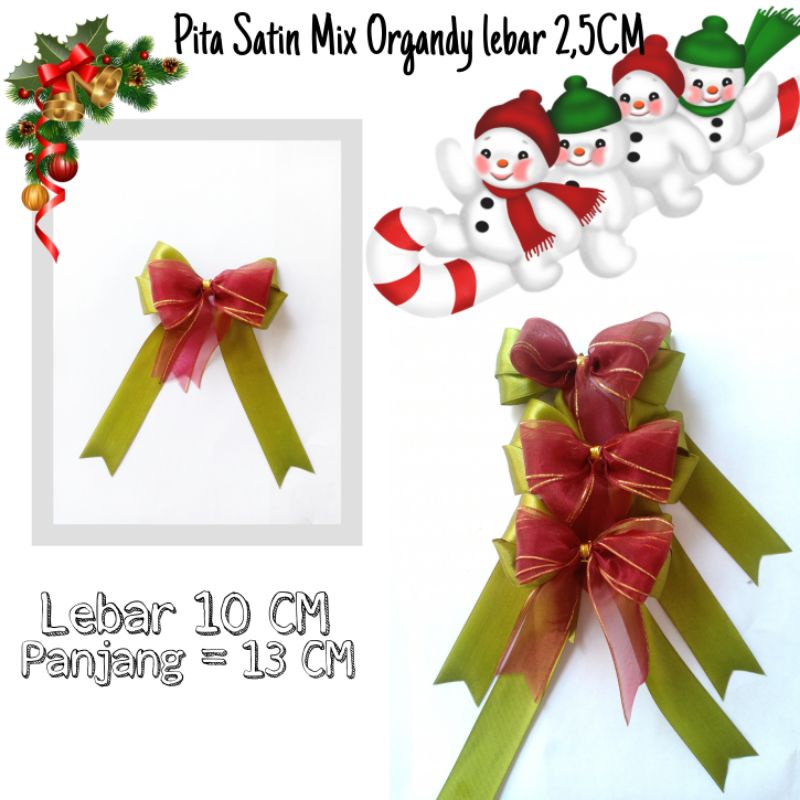 

Pita Satin mix Organdy lebar 2,5CM / pita jadi / pita natal / pita hampers natal