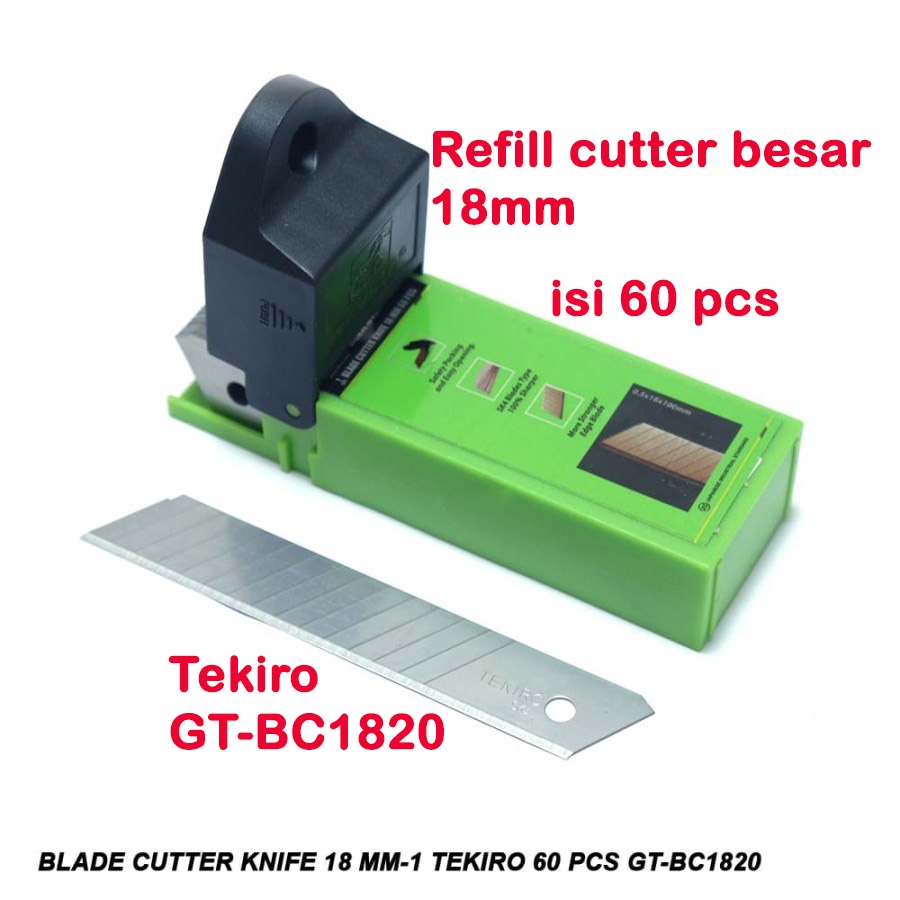 isi 60 pcs Cutter BESAR 18mm TEKIRO refill Ulang Pisau GT-BC1820