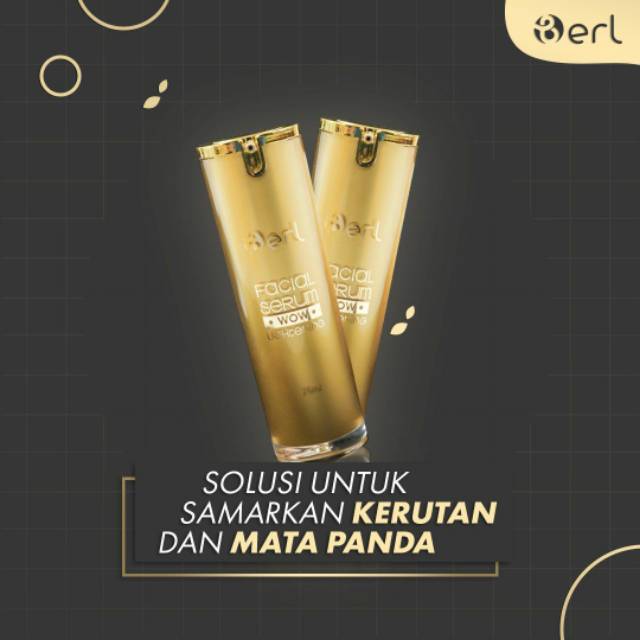 Facial Serum , serum , serum b erl , B erl cosmetics