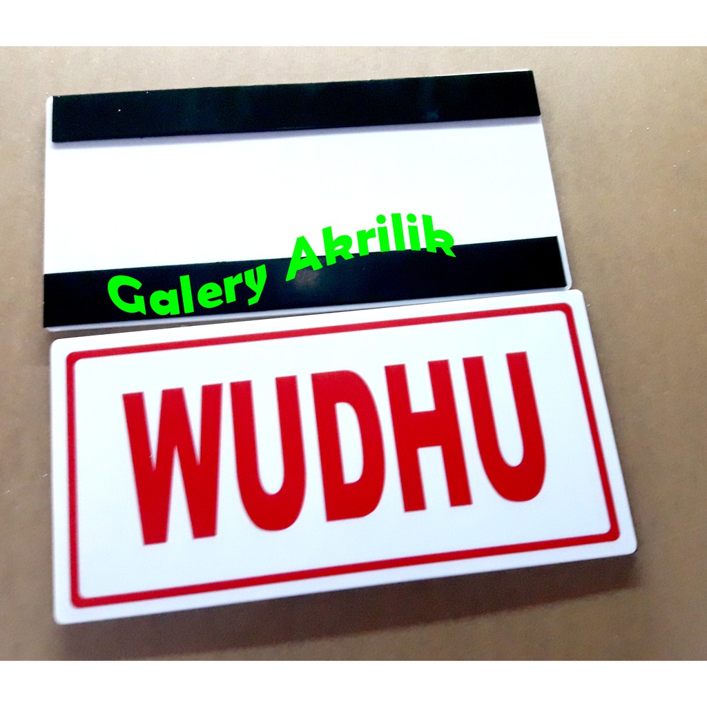 

SIGN BOARD ACRYLIC 10 X 20 PAPAN NAMA WUDHU AKRILIK NAME TAGE AKRILIK