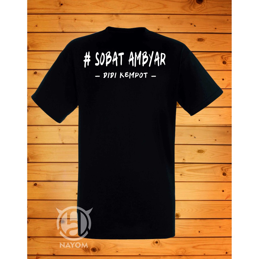 Kaos Ambyar Didi Kempot The Godfather Of Broken Heart Sobat Ambyar