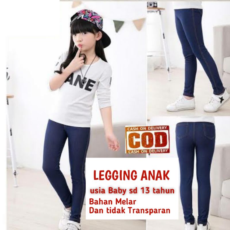 LEGGING ANAK PEREMPUAN USIA BABY - 13 TAHUN / LEGGING ANAK 10 11 12 TAHUN / LEGGING MURAH DENIM SEMI