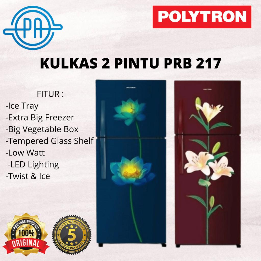 KULKAS POLYTRON 2 PINTU POLYTRON PRB217 R/B  LEMARI ES PRB 217 PRB219 / NEW PRB 200R / PRB 200Y / PRB200 / PRB-200