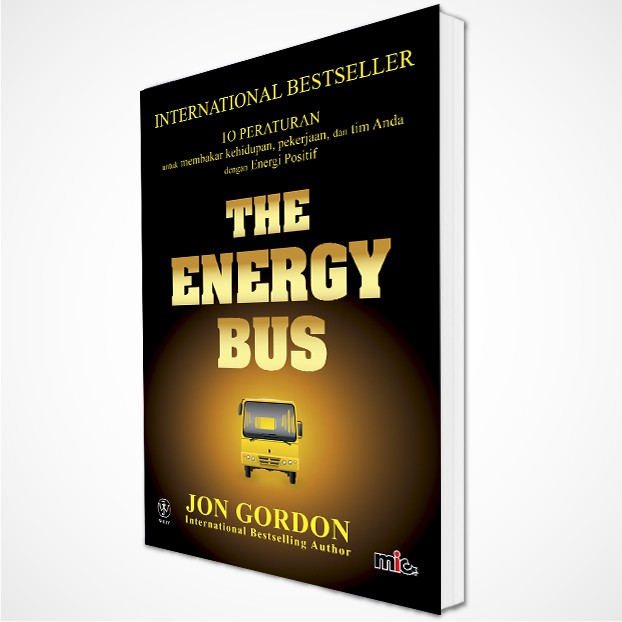 Buku Pengembangan Diri  - The Energy Bus (SC) - Jon Gordon (Bahasa Indonesia)