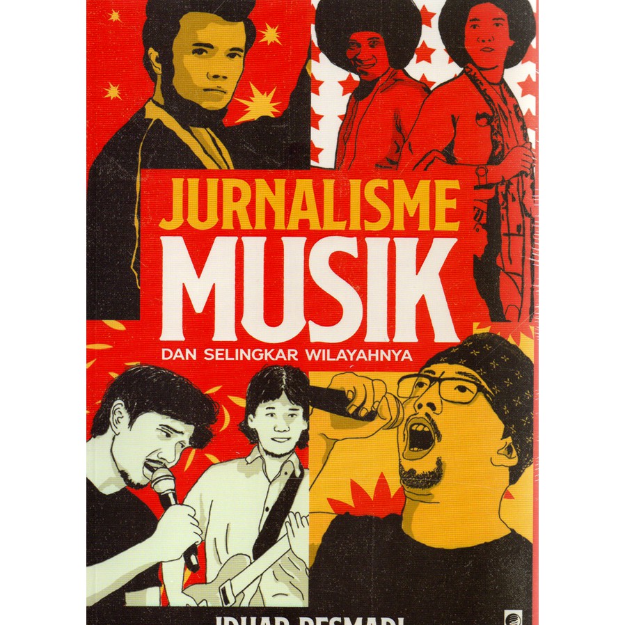 Gramedia Yogya - Jurnalisme Musik dan Selingkar Wilayahnya