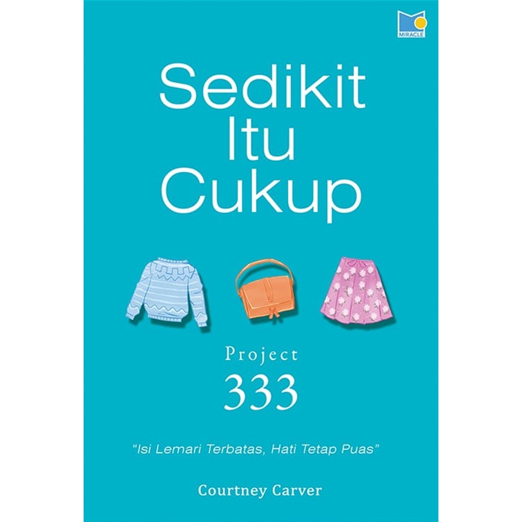 Gramedia Bali - Sedikit Itu Cukup: Project 333