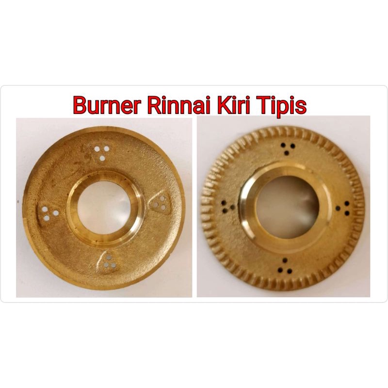 Burner/Kuningan Kompor Rinnai Kanan Besar / Kiri Kecil Tipis