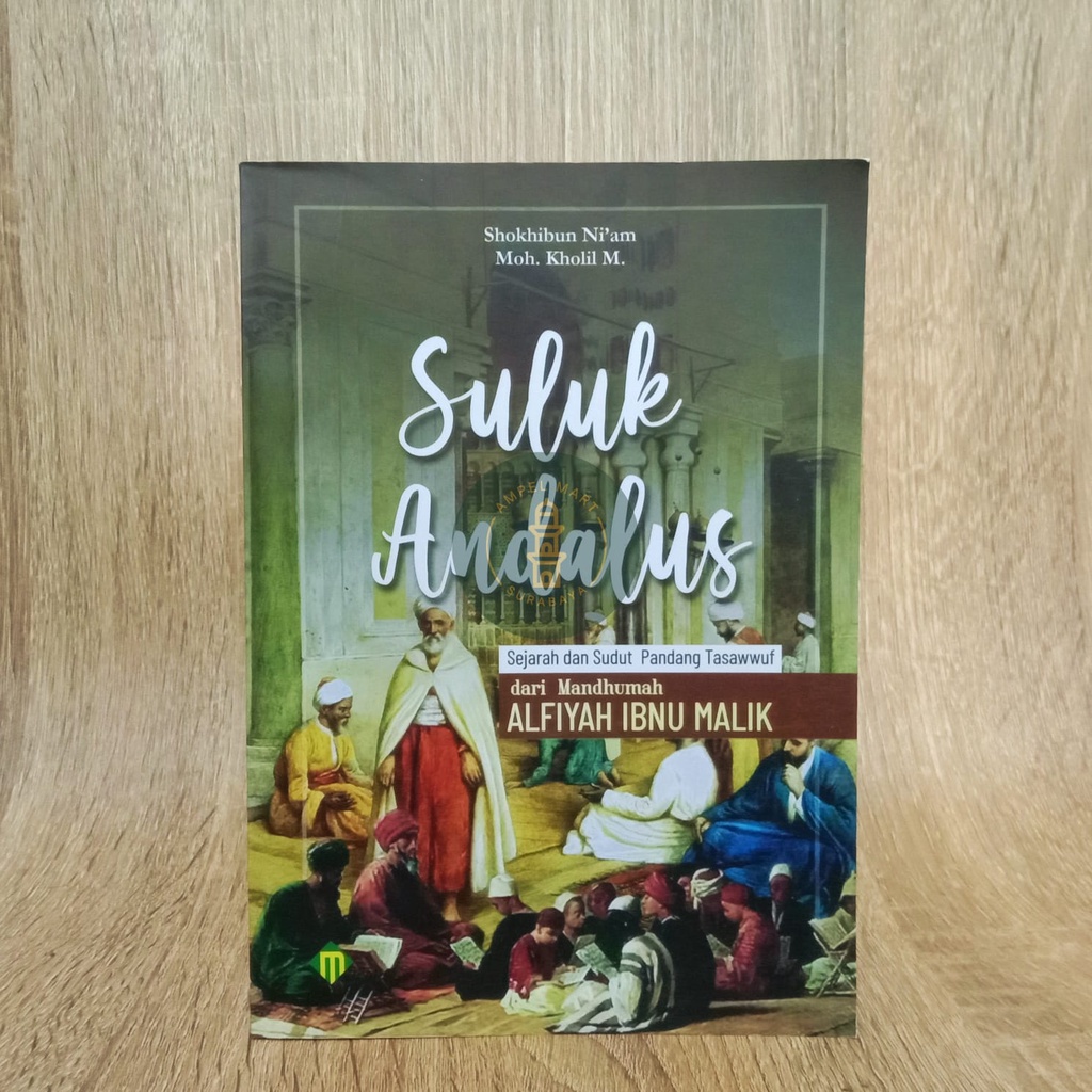 Suluk Andalus Sejarah dan Sudut Pandang Tasawwuf - Mujizat