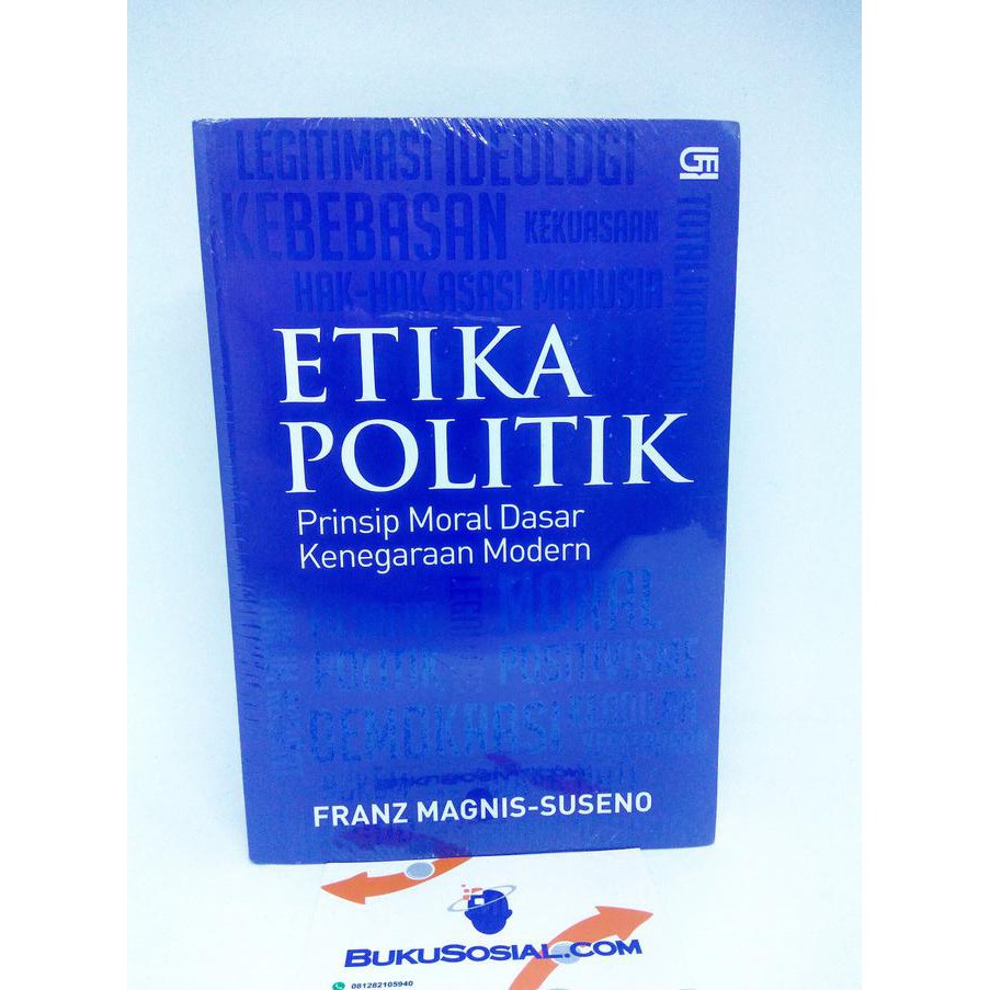 Etika Politik: Prinsip-Prinsip Moral Dasar Kenegaraan Modern