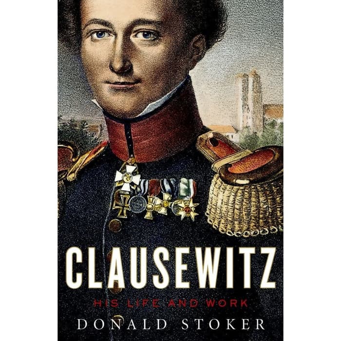 Buku - Clausewitz by Stoker Donald (soft cover)
