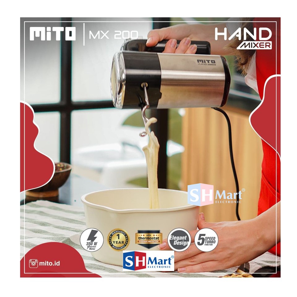 MITO HAND MIXER MX200 MX-200 MX 200 STAINLESS GARANSI RESMI MITO