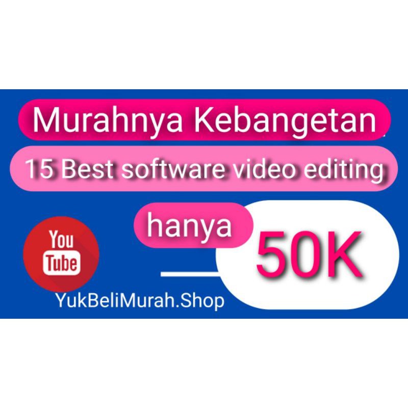 Software video editing cocok untuk youtube