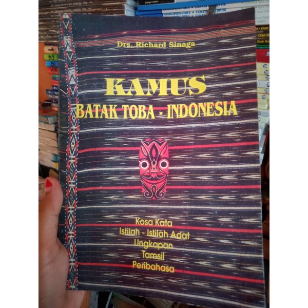Kamus bahasa Batak Toba oleh Drs. Richard Sinaga penerbit Erlangga