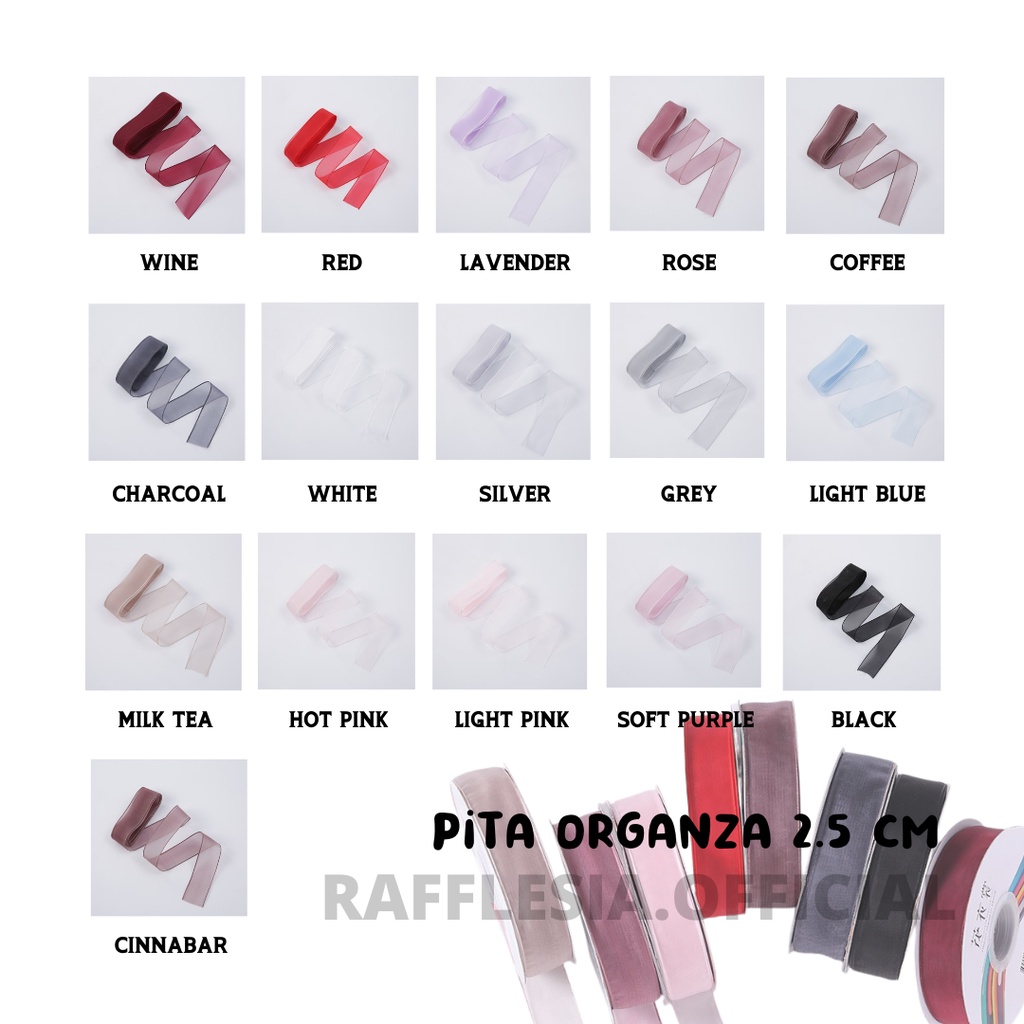 

PITA FULL ORGANZA IMPORT LEBAR 2.5CM PREMIUM (ECER PER METER) PITA KADO GIFT BOUQUET DEKORASI