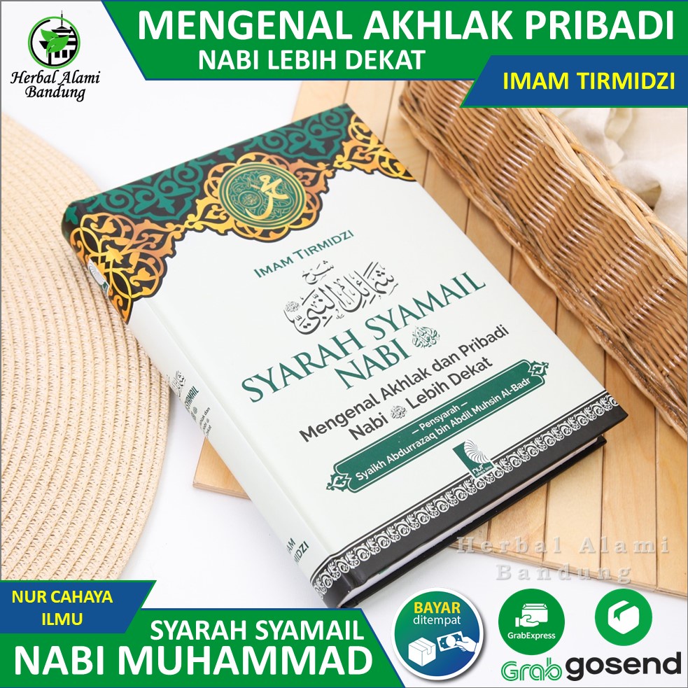 [COD] Buku Syarah Syamail Nabi Mengenal Pribadi dan Akhlak Rasulullah