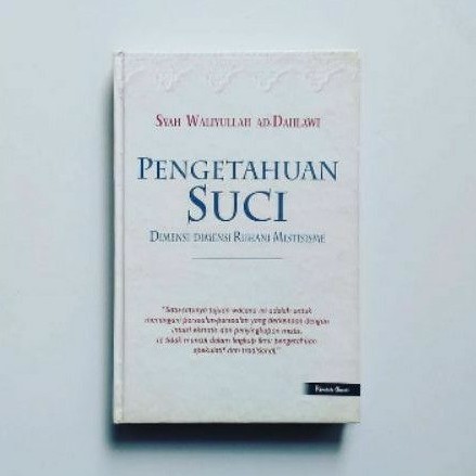 PENGETAHUAN SUCI Dimensi-Dimensi Ruhani Mistisisme