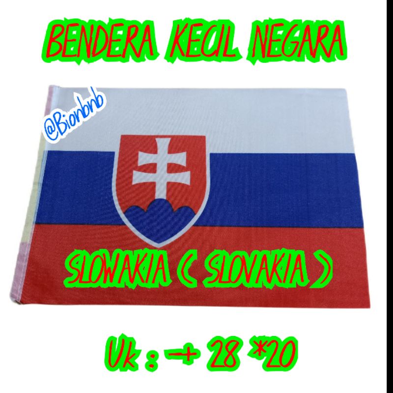 BENDERA NEGARA SLOWAKIA SLOVAKIA BENDERA KECIL BENDERA NEGARA