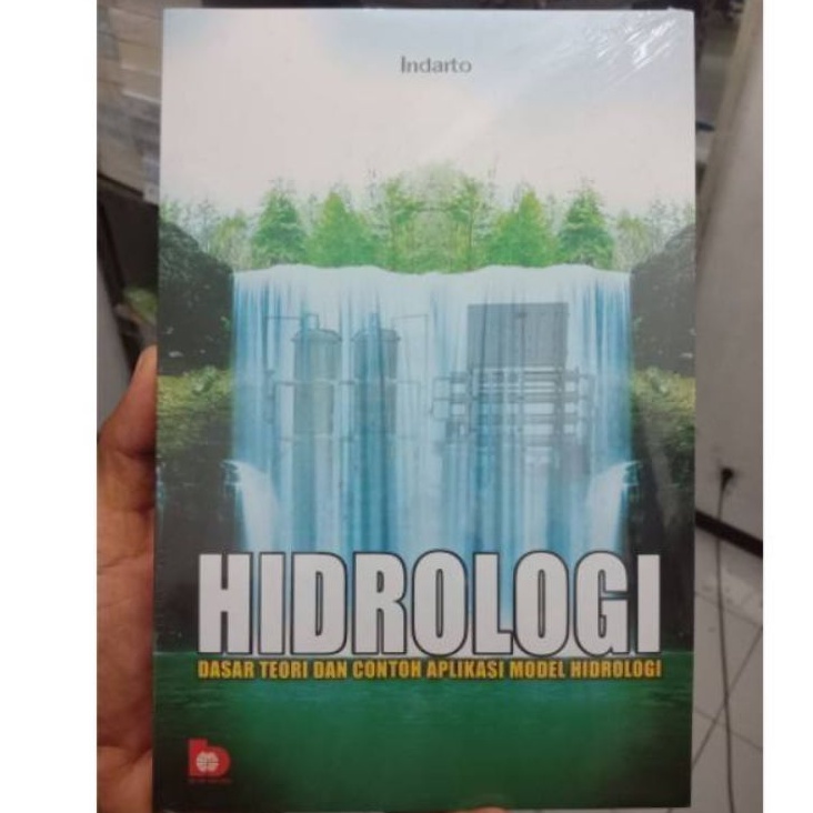 Jual Hidrologi; Dasar Teori Dan Contoh Aplikasi Model Hidrologi ...