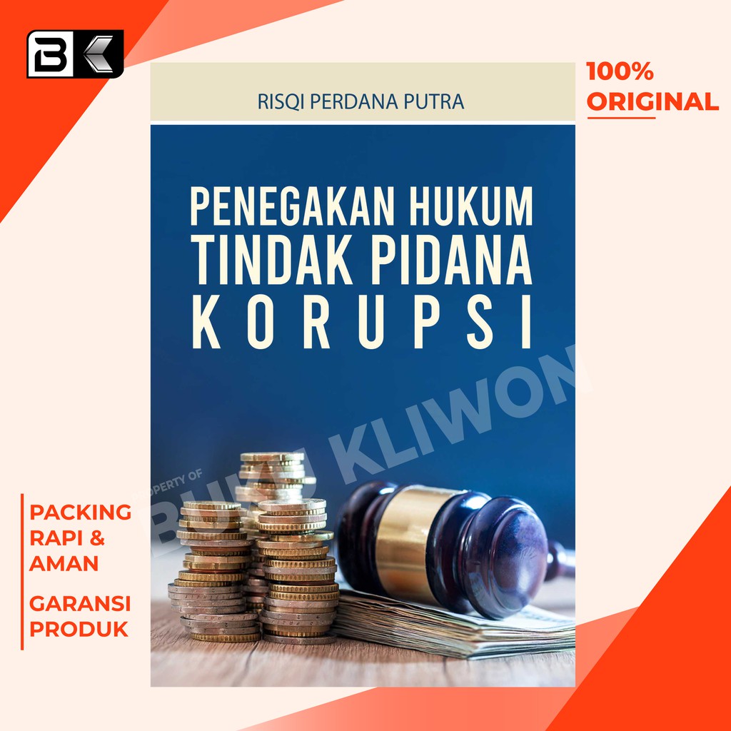 Buku Hukum Tindak Pidana Korupsi Buku Penegakan Hukum Tindak Pidana Korupsi BUKU ORIGINAL