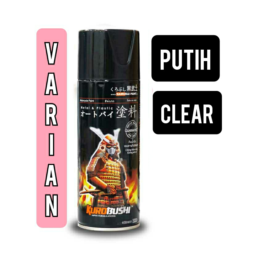pilok pilox samurai varian putih varian clear pernis bening clear doff