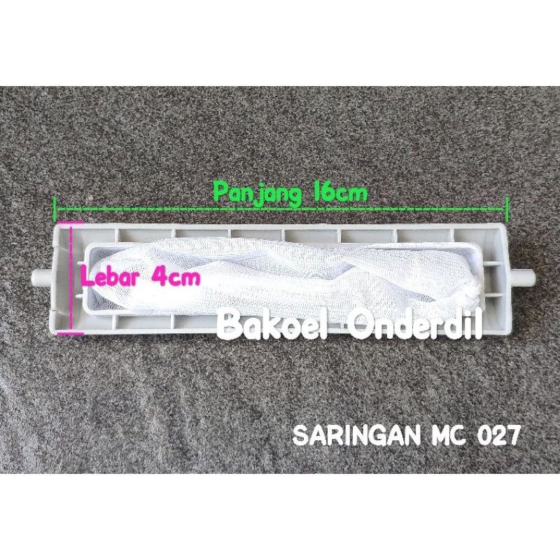 SARINGAN AIR MESIN CUCI 027 16CM x 4CM