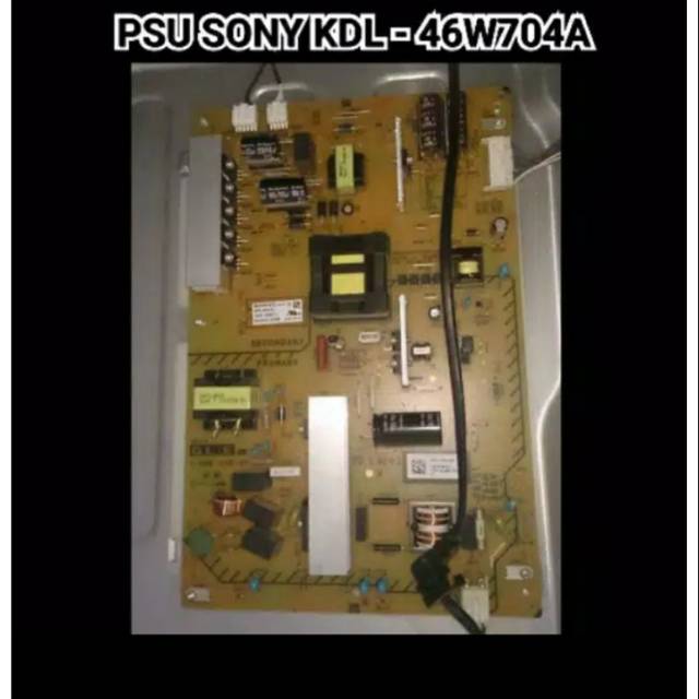 PSU TV SONY KDL-46W704A