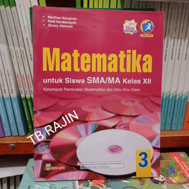 Jual BUKU MATEMATIKA PEMINATAN KELAS XII SMA Pengarang Marthen Kanginan ...