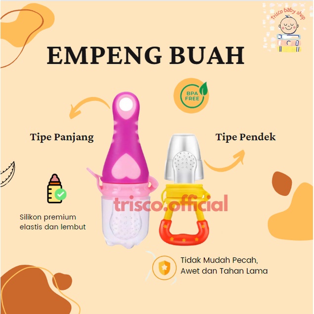 TRISCO EMPENG BUAH BAYI DAN ANAK SILIKON