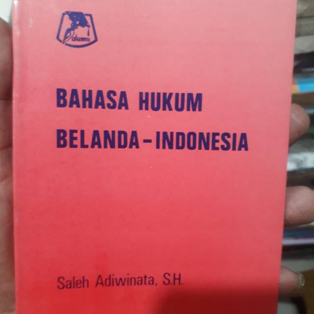 BAHASA HUKUM BELANDA INDONESIA