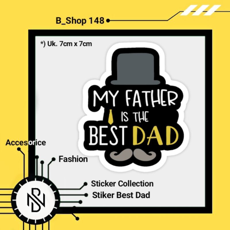 

stiker best dad/sticker distro DAD