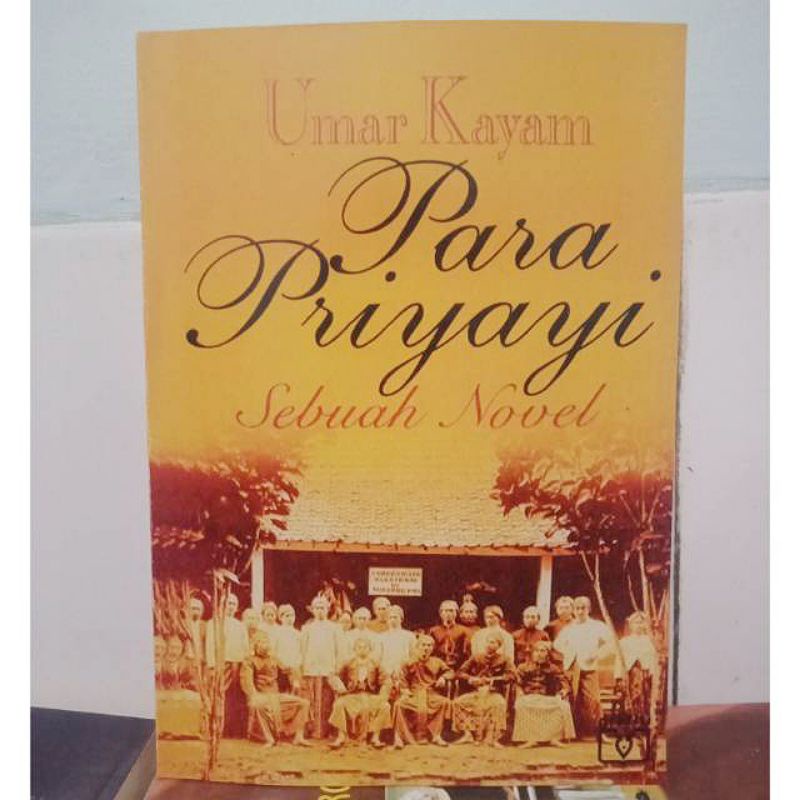 BUKU PARA PRIYAYI SEBUAH NOVEL UMAR KAYAM