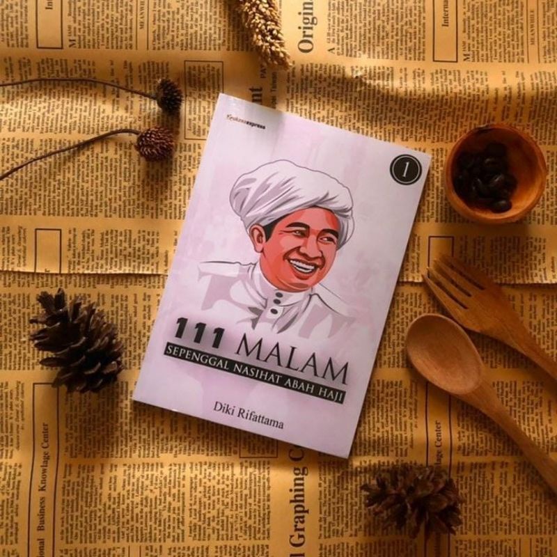 111 Nasihat Abah Haji (Guru Zuhdi)