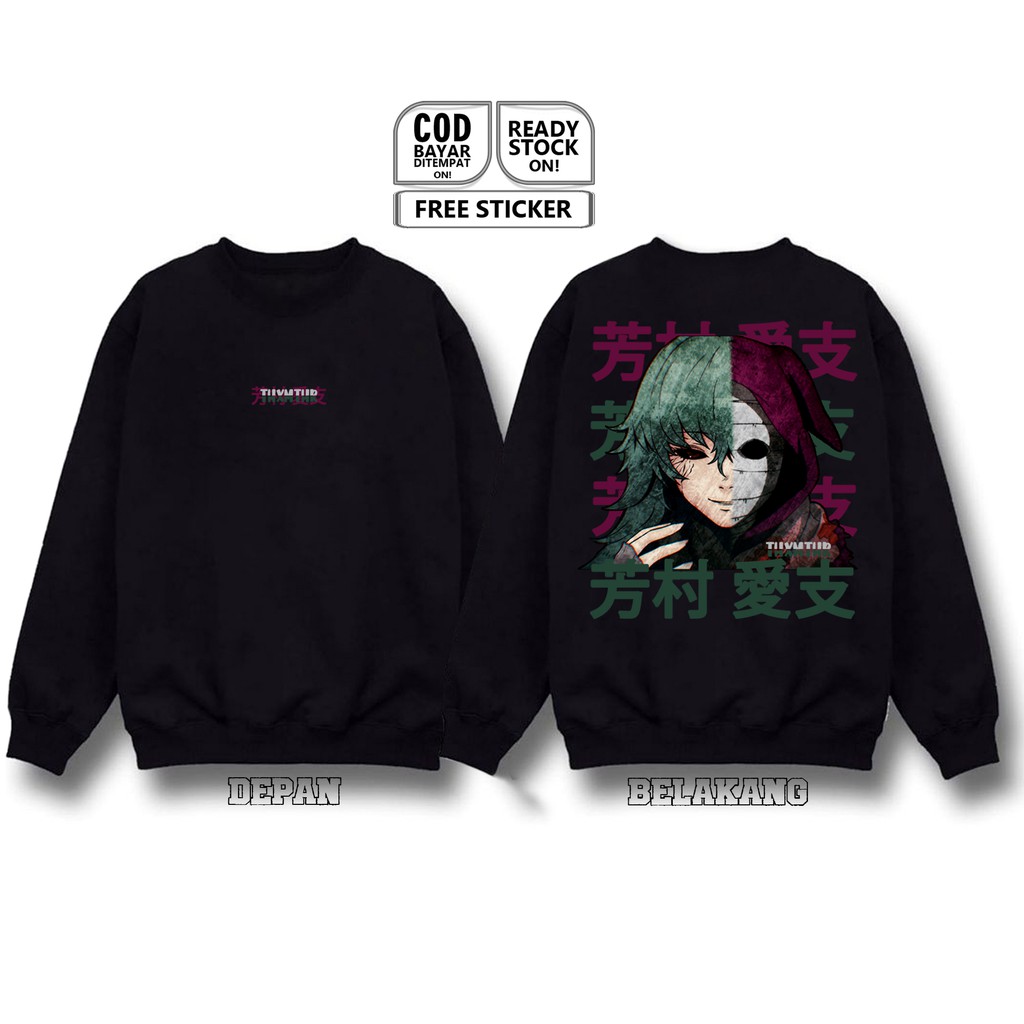 SWEATER CREWNECK ETO YOSHIMURA 芳村 愛支 TOKYO GHOUL KANEKI ANIME MANGA BAJU JEPANG 芳村 愛支 (エト); 高槻 泉 SC