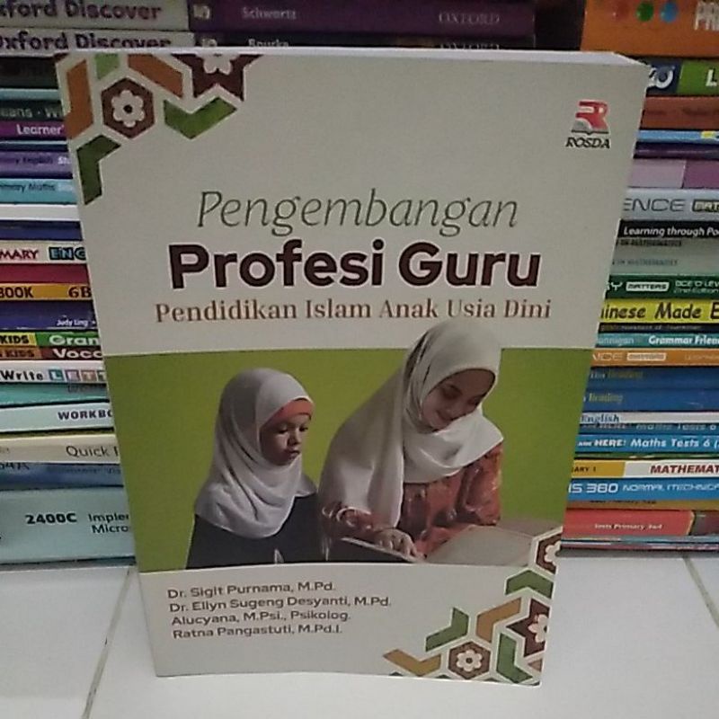 PENGEMBANGAN PROFESI GURU PENDIDIKAN ISLAM ANAK USIA DINI