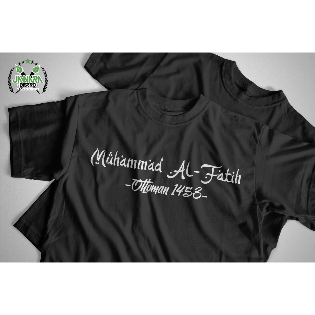 T-Shirt Distro / Baju / Kaos Muhammad Al-Fatih