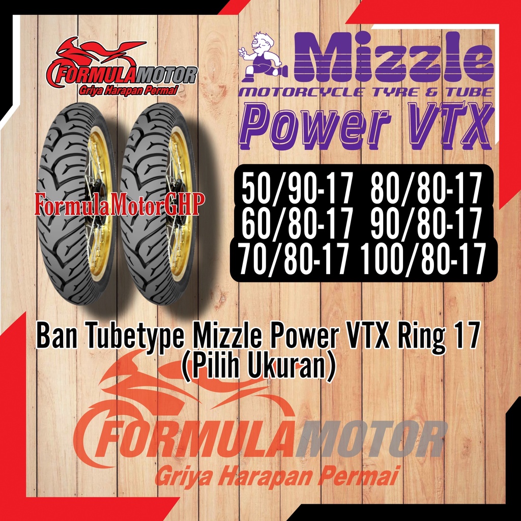 Jual Ban Motor Mizzle Power Vtx Ring Tubetype Non Tubles Pilih