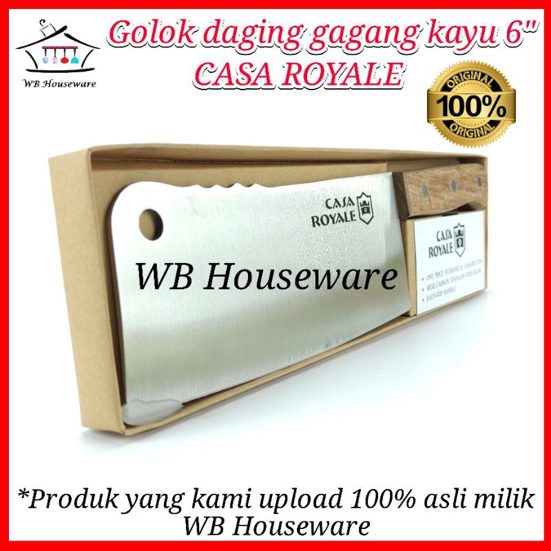 Pisau Daging 6 Inch Original Gagang Kayu / Golok / Chopper Casa Royale