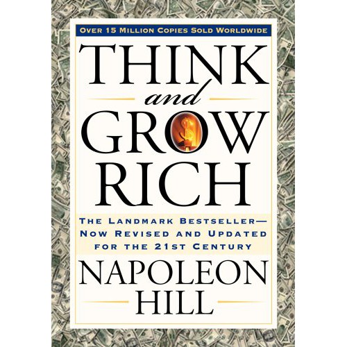 Think and Grow Rich (Think and Grow Rich Series)