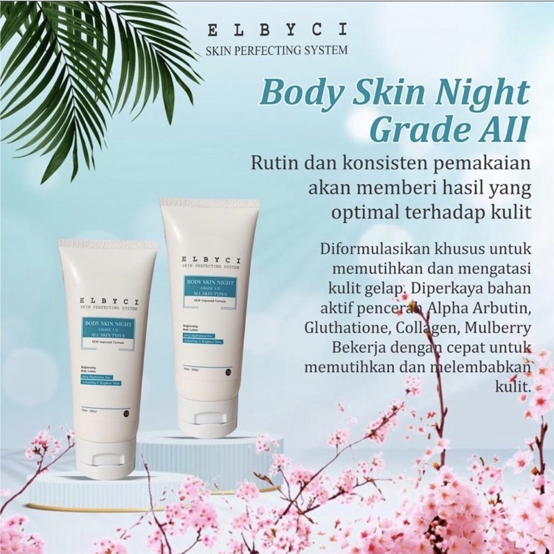 ELBYCI BODY LOTION / BODY SKIN NIGHT GRADE A II lotion pemutih cepat