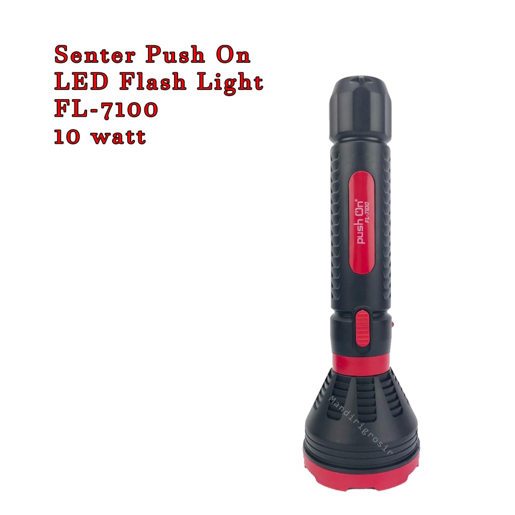 Push On * Senter * LED Flash Light * FL-7100 * 10 watt