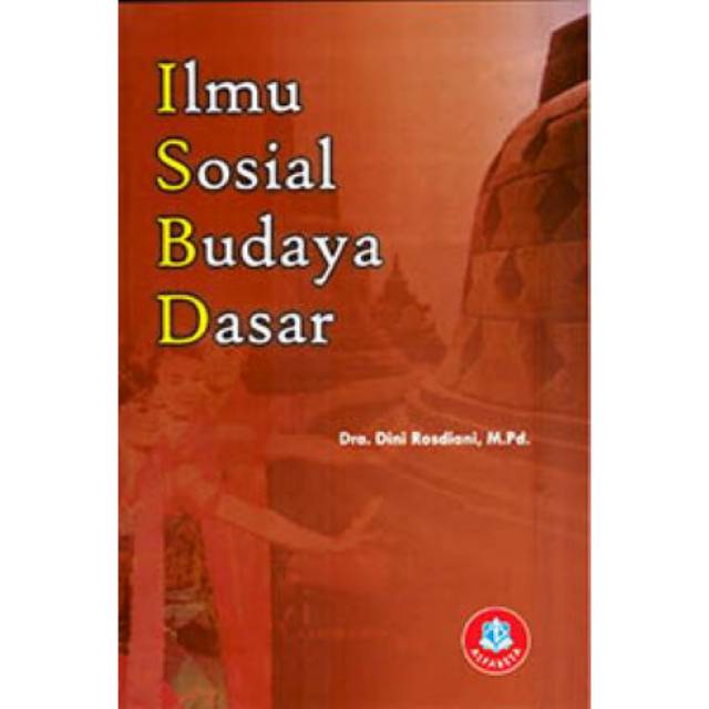 

Ilmu Sosial Budaya Dasar Dra. Dini Rosdiani, M.Pd