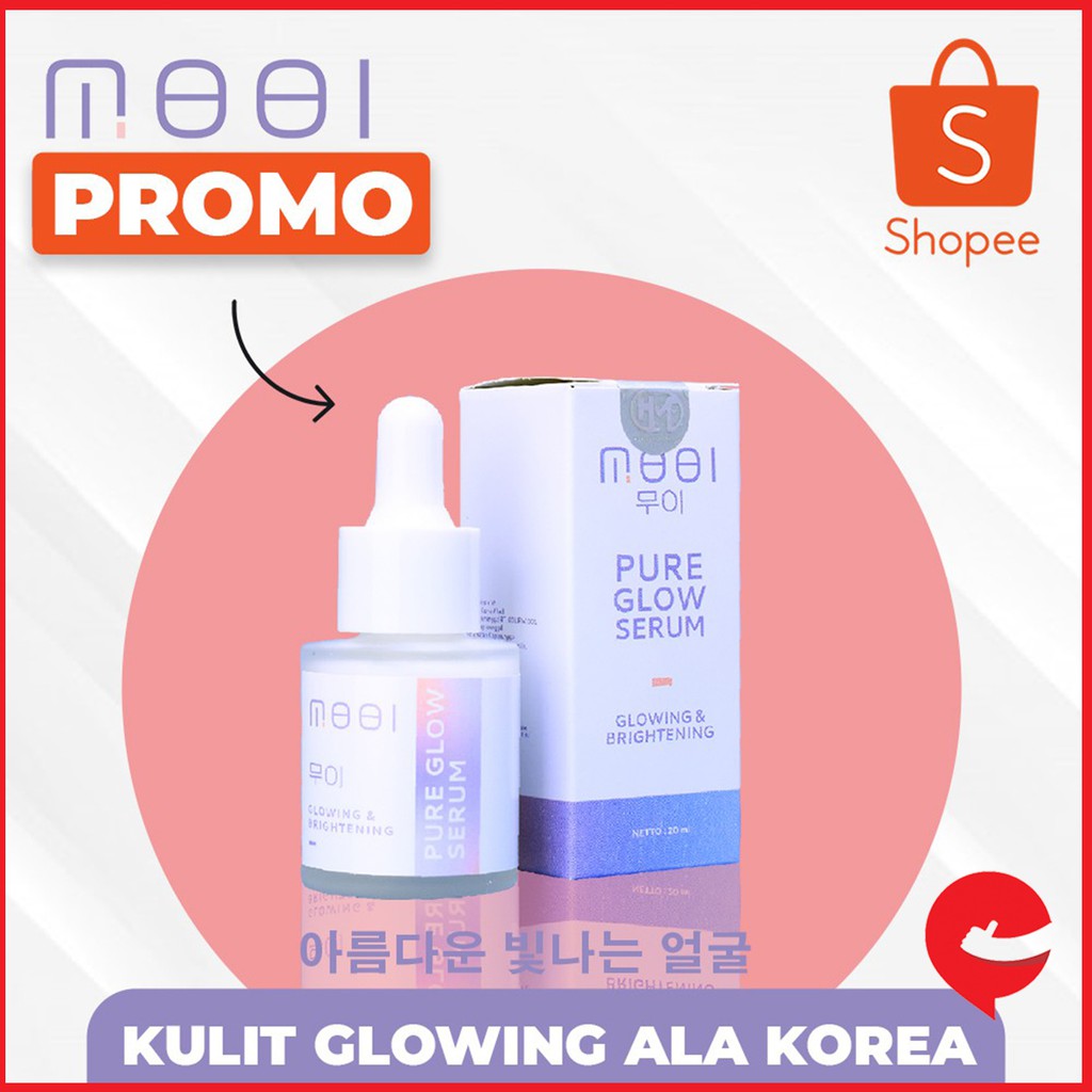 MOOI Pure Glow Korea BPOM Original Serum Skin Care Wajah Putih Glowing Bebas jerawat dan flek hitam