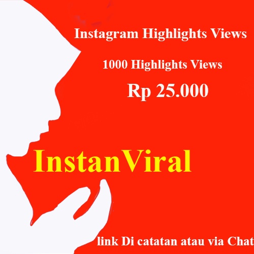 Instagram Highlights Views MURAH DAN CEPAT