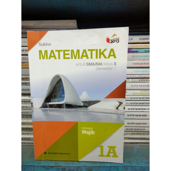 MATEMATIKA 1A SMA KELAS 10-1 ERLANGGA