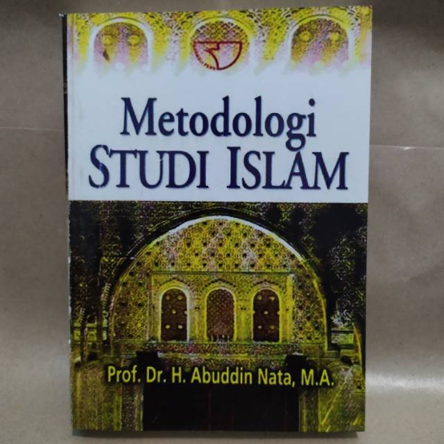 Metodologi Studi Islam Abuddin Nata