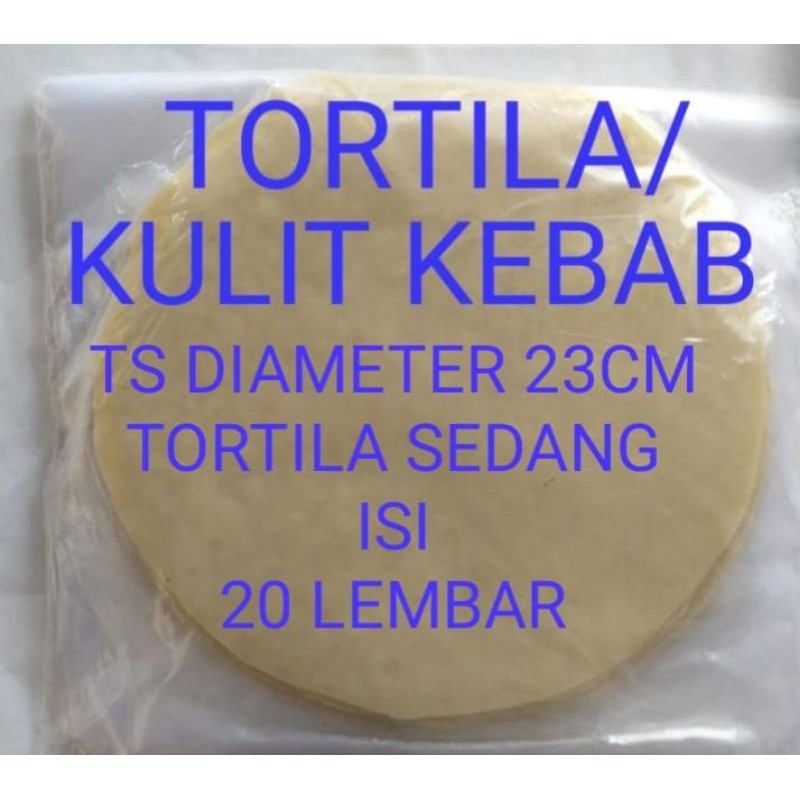 

TORTILA/KULIT KEBAB SIZE 23CM ISI 20 LEMBAR