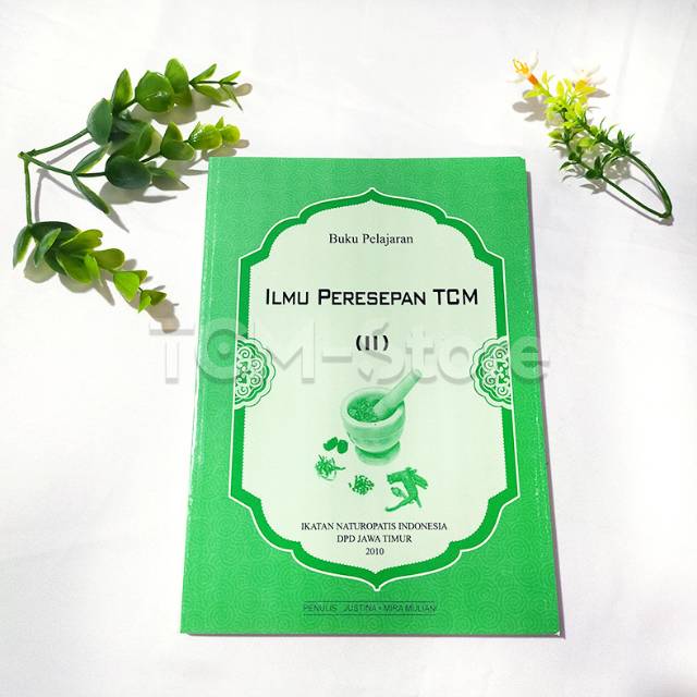 Buku Pelajaran Ilmu Peresepan TCM jilid 2/ formula herbal Tiongkok Cina China/ ramuan